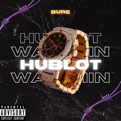 hublot lyrics.